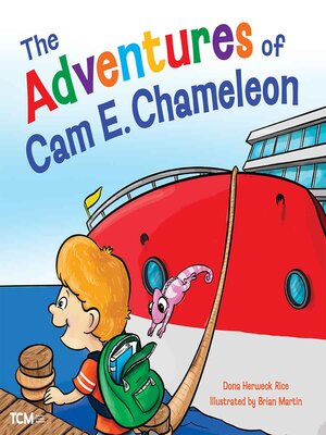 cover image of The Adventures of Cam E. Chameleon